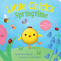 Little Chick's Springtime: A Spring Board Book for Kids