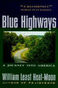 Blue Highways: A Journey Into America (Turtleback School & Library)
