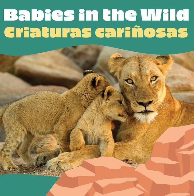 Babies in the Wild / Criaturas Cariñosas