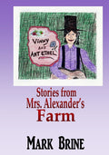 Vinny and Ant Ethel: Stories from Mrs. Alexander's Farm