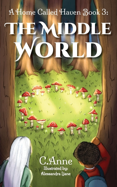 A Home Called Haven Book 3: The Middle World