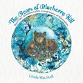 The Bears of Blueberry Hill: Bear Cubs' Adventures after a Long Season of Hibernation