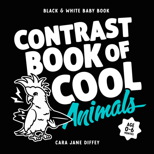 The Contrast Book of Cool Animals