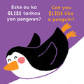 Èske Ou Ka Glise Tankou Yon Pengwen?/Can You Slide Like a Penguin?
