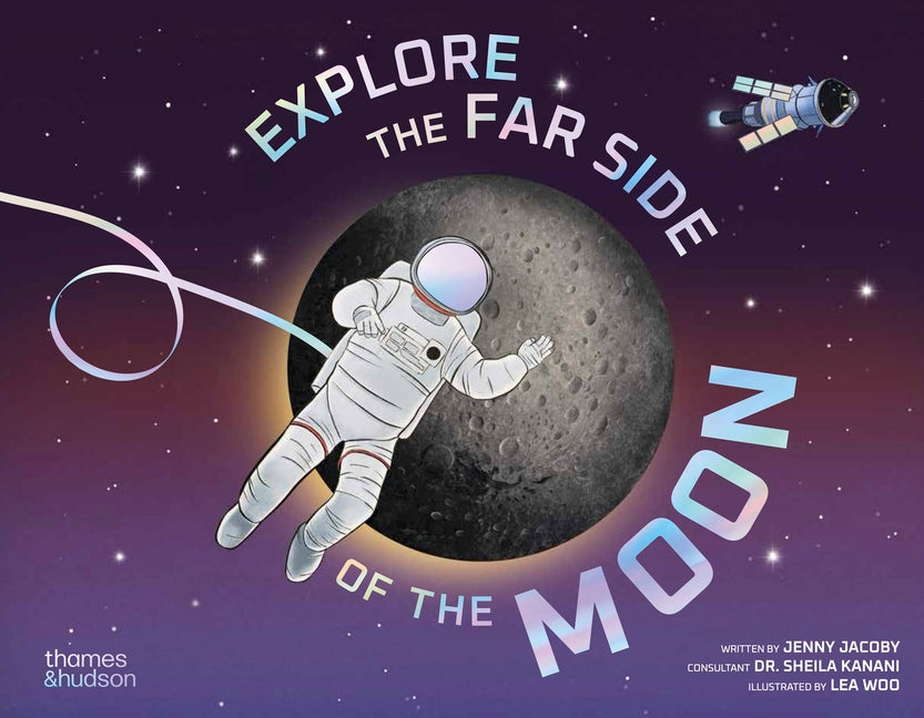 Explore the Far Side of the Moon
