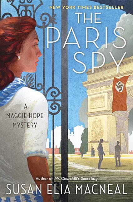 The Paris Spy: A Maggie Hope Mystery