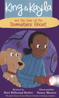 King & Kayla and the Case of the Downstairs Ghost