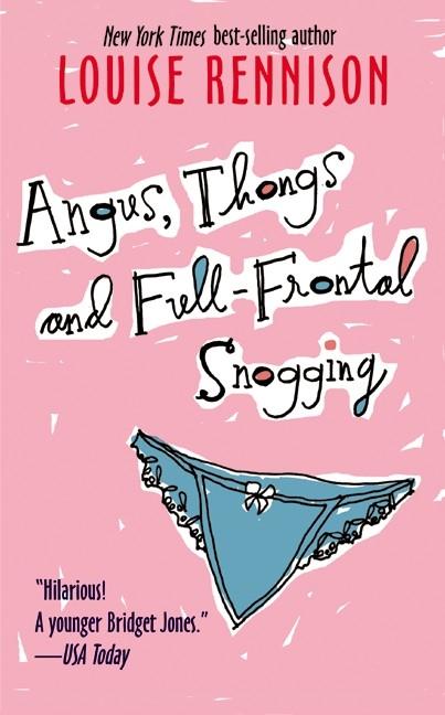 Angus, Thongs and Full-Frontal Snogging: Confessions of Georgia Nicolson (Bound for Schools & Libraries)