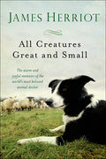 All Creatures Great and Small (Bound for Schools & Libraries)