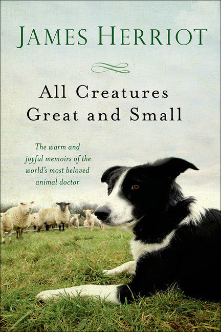 All Creatures Great and Small (Bound for Schools & Libraries)