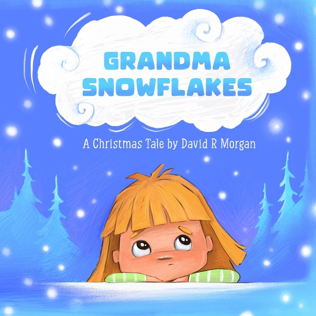 Grandma Snowflakes: A Christmas Tale