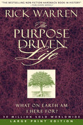 Purpose Driven Life: What on Earth Am I Here For?