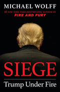 Siege: Trump Under Fire