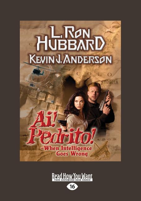 AI! Pedrito!: When Intelligence Goes Wrong (Large Print 16pt)