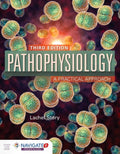 Pathophysiology: A Practical Approach: . [With Access Code]