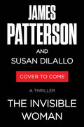 The Invisible Woman: A Thriller