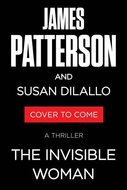 The Invisible Woman: A Thriller