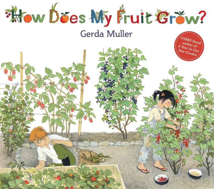 How Does My Fruit Grow? (Revised)