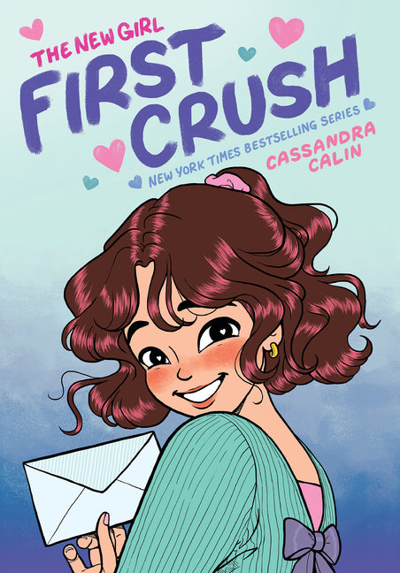 The New Girl: First Crush: A Graphic Novel (the New Girl #2)