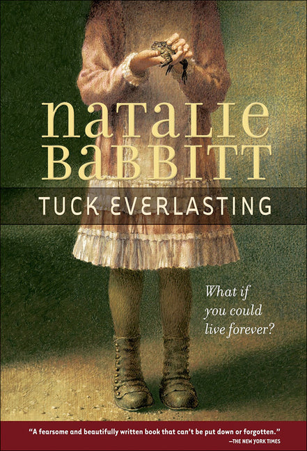 Tuck Everlasting (Square Fish)