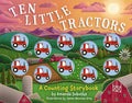 Ten Little Tractors: A Counting Storybook