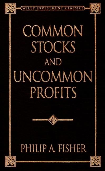 Common Stocks and Uncommon Profits