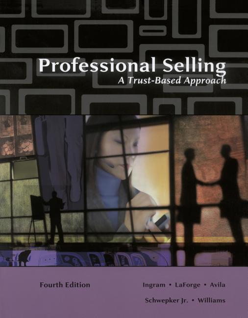 Professional Selling: A Trust-Based Approach