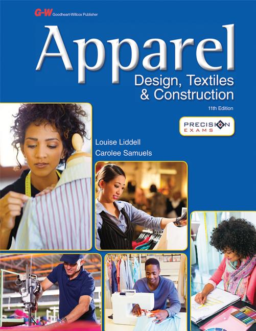 Apparel: Design, Textiles & Construction (Eleventh Edition, Textbook)