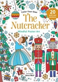 The Nutcracker: Coloring Book: Color-Your-Own Mindful Poster Art