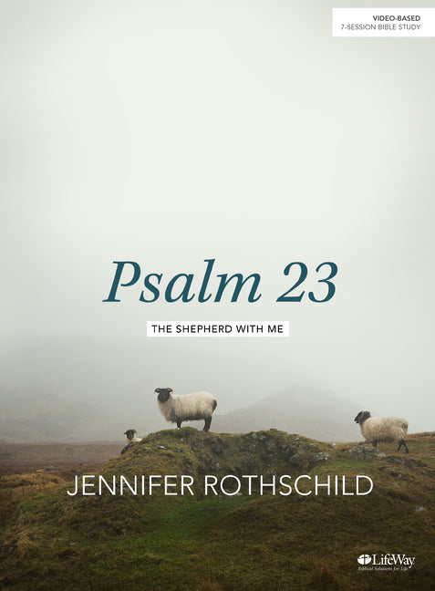Psalm 23 - Bible Study Book: The Shepherd with Me