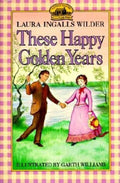 These Happy Golden Years (Turtleback School & Library)