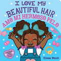 I Love My Beautiful Hair / Amo Mi Hermoso Pelo (Scholastic Bilingual) (Bilingual)