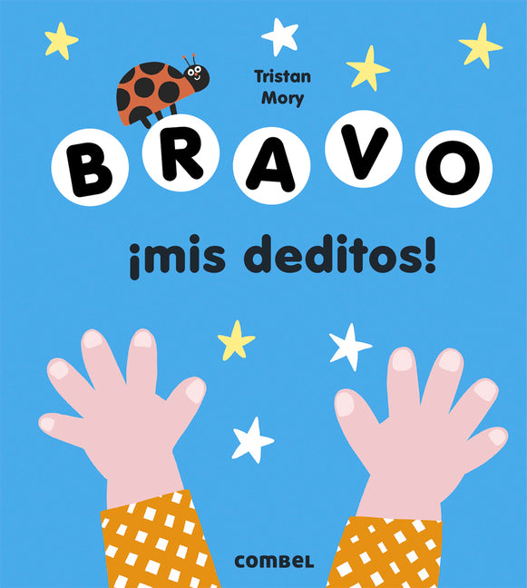 Bravo ¡Mis Deditos!