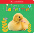 Apprendre Avec Scholastic: Touche À Tout: La Ferme
