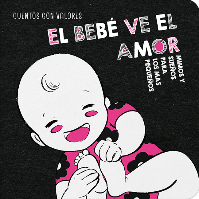 El Bebé Ve El Amor / The Baby Sees Love