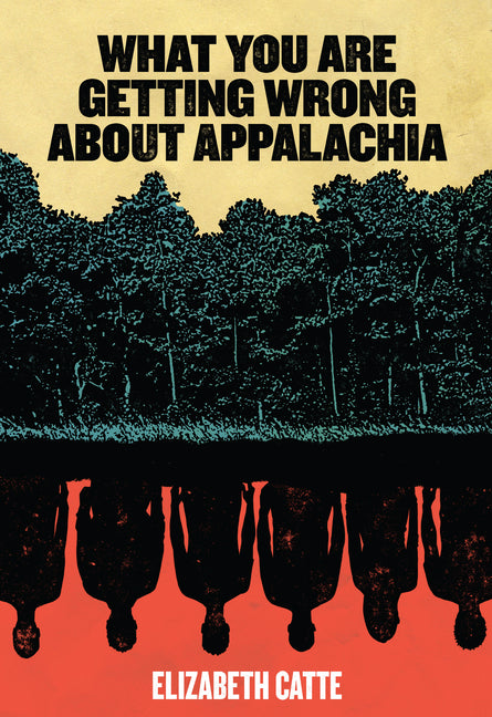 What You Are Getting Wrong about Appalachia (None)
