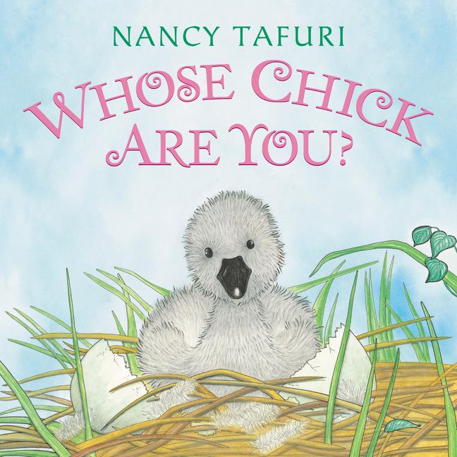 Whose Chick Are You?: An Easter and Springtime Book for Kids