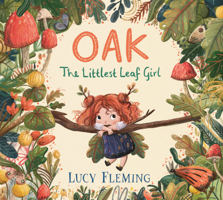 Oak: The Littlest Leaf Girl