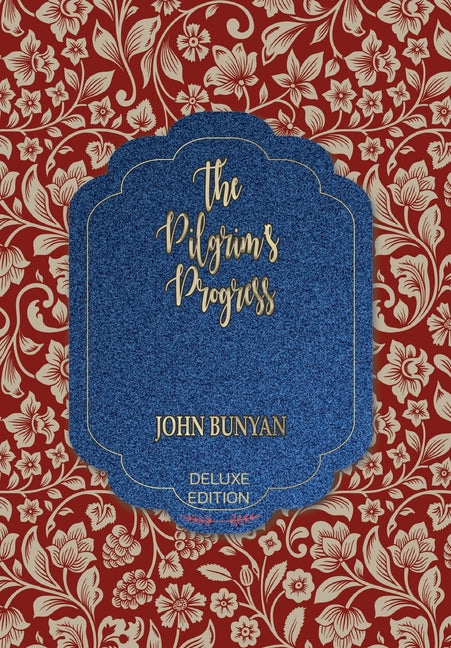 The Pilgrim's Progress (From the Guardian's the 100 Greatest Novels of All Time List)