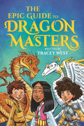 Epic Guide to Dragon Masters