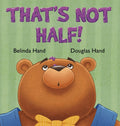 That's Not Half!