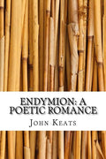 Endymion: A Poetic Romance