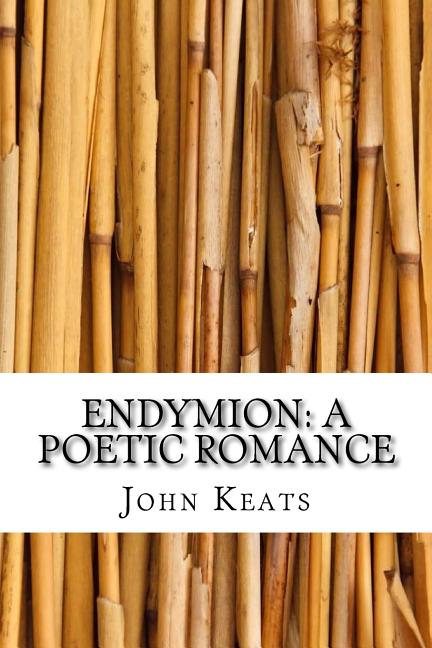 Endymion: A Poetic Romance