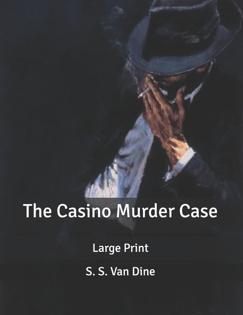 The Casino Murder Case: Large Print