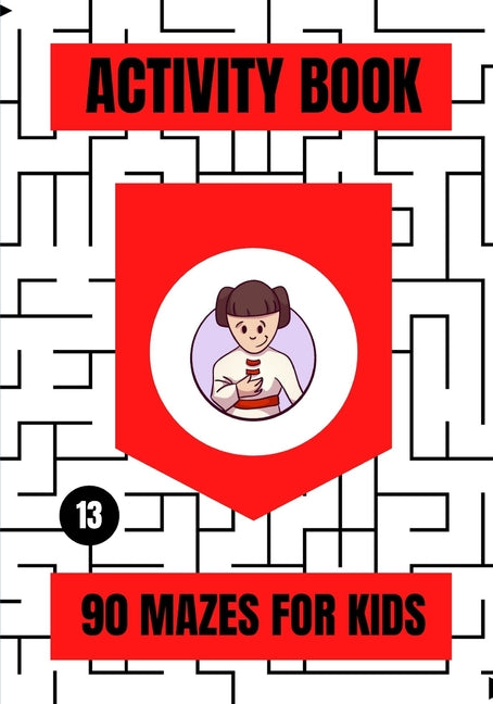 Activity Book: 90 Mazes for Kids