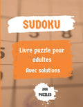 SUDOKU Livre puzzle pour adultes Avec solutions 200 PUZZLES: 200 Sudoku Énigme livre de puzzle Amélioration De La mémoire Pour Adultes diffèrent nivea