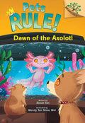 Dawn of the Axolotl: A Branches Book (Pets Rule! #9)