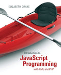 Introduction to JavaScript Programming with XML and PHP: Creating Dynamic and Interactive Web Pages