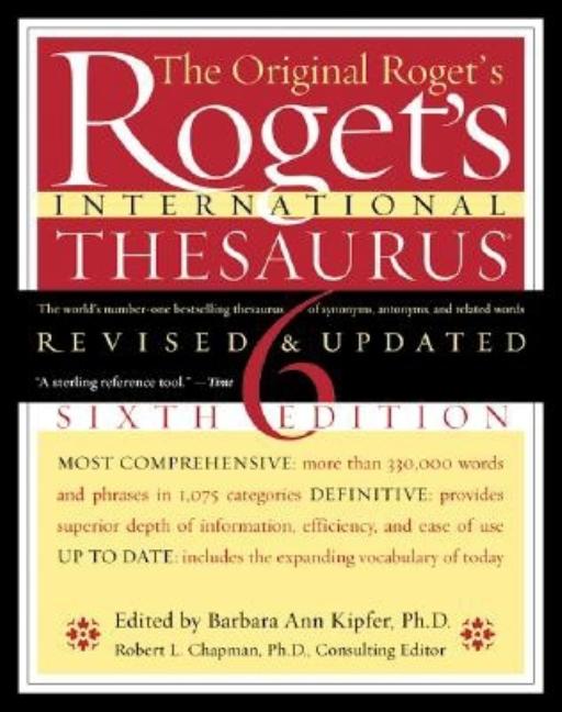 Roget's International Thesaurus, 6th Edition (Rev & Updated)