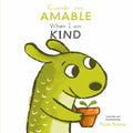 Cuando Soy Amable/ When I Am Kind